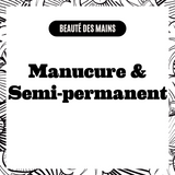 Beauté des mains - Manucure et semi-permanent